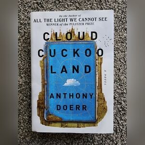 Cloud Cuckoo Land by Anthony Doerr
